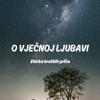 O VJEČNOJ LJUBAVI