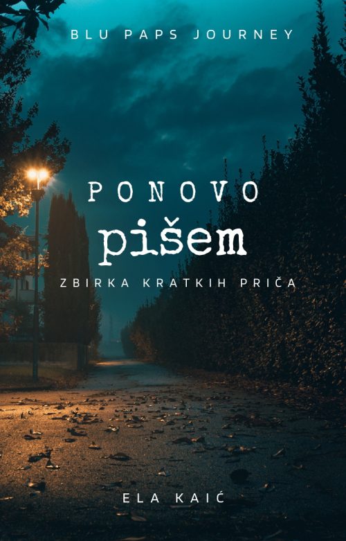 PONOVO PIŠEM
