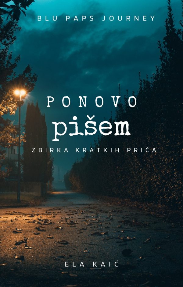 PONOVO PIŠEM