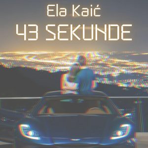 43 sekunde - Ela Kaić